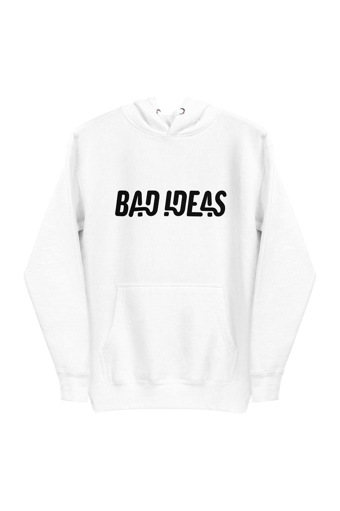 Bad Ideas Hoodie